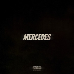 Mercedes (Explicit)
