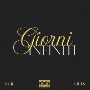Giorni Infiniti (feat. Giuls) [Explicit]