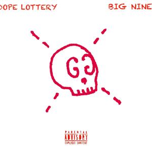 DOPE LOTTERY (Explicit)