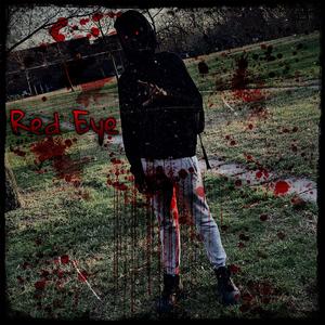 Red Eye (Explicit)