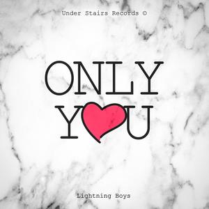 Only You (Special Release) (Explicit)