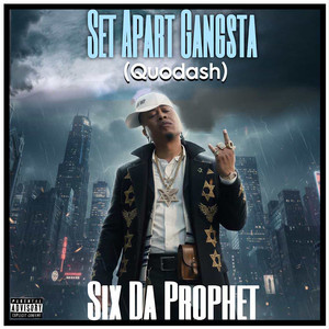 Set Apart Gangsta (Quodash) (Explicit)