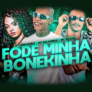 FODE MINHA BONEKINHA Brega Funk (Explicit)