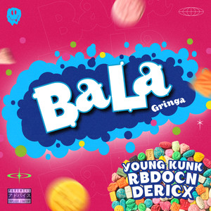 Bala Gringa (Explicit)
