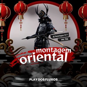 Montagem Oriental (Explicit)