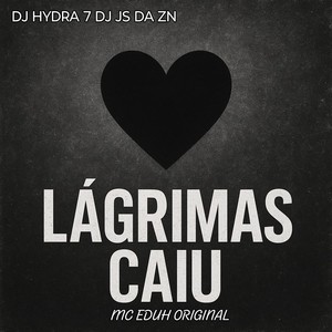 Lágrimas Caiu
