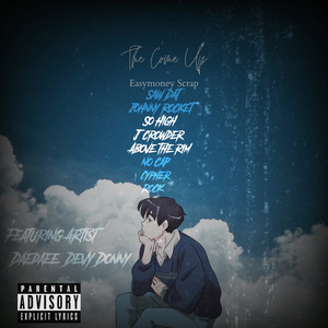 The Come Up (Explicit)