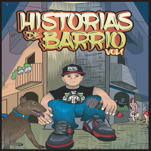 Historias de Barrio, Vol. 1