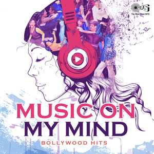 Music on My Mind: Bollywood Hits
