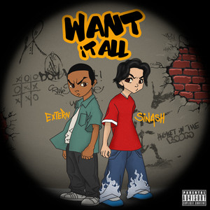 Want it All (Explicit)