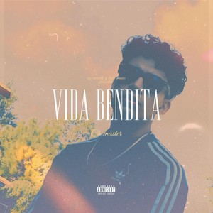 Vida Bendita (Explicit)