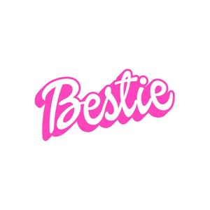 Bestie (Explicit)