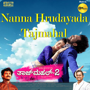 Nanna Hrudayada Tajmahal (From "Tajmahal-2")