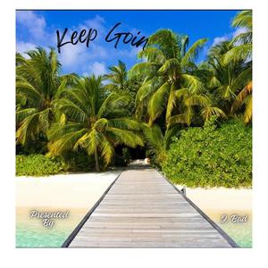 Keep Goin (Explicit)