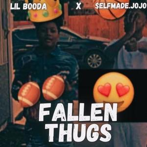 Fallen Thugs (feat. Lil Booda) [Explicit]