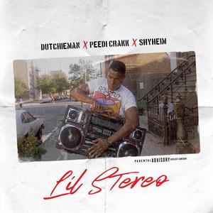 Lil-Stereo(feat. Peedi Crakk & Shyheim) (Explicit)