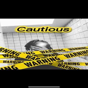 Cautious (Explicit)