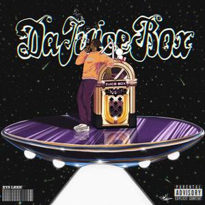 DaJuiceBox (Explicit)