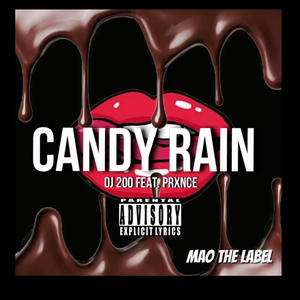 CANDY RAIN (feat. PRXNCE)