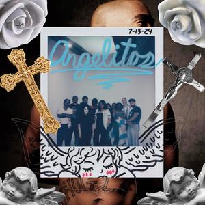 Angelitos (feat. Roseli & Mango Flow) (Explicit)