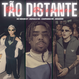 Tão Distante (Explicit)