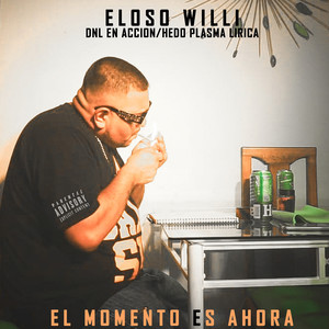 El Momento Es Ahora (Explicit)