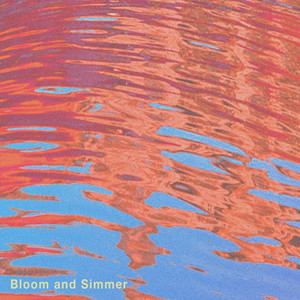 Bloom and Simmer (Explicit)