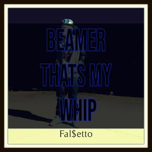 Beamer Thats My Whip (Radio Edit)