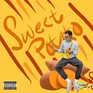 Sweet Potato (Explicit)