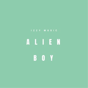 Alien Boy