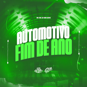 Automotivo de Fim de Ano (Explicit)