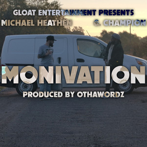 Monivation (Explicit)