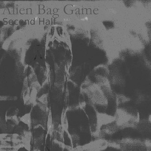 Alien Bag Game Second Half