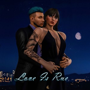 Love Is Rue (feat. Lil Fox & Sana)