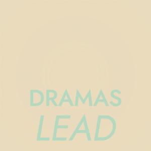 Dramas Lead
