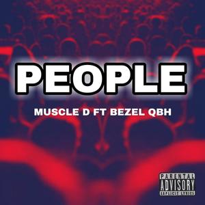 PEOPLE (feat. Bezel QBH) [Explicit]