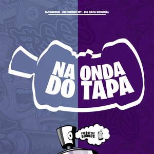 Na Onda Do Tapa (Explicit)