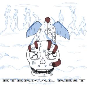 Eternal Rest (Explicit)