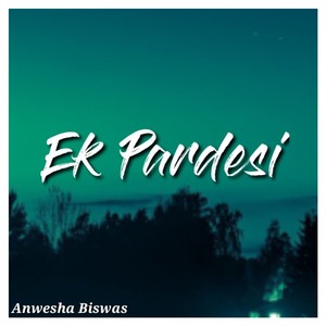 Ek Pardesi