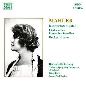 MAHLER: Kindertotenlieder / Ruckert-Lieder