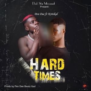Hard Times(feat. Kritikal) (Explicit)