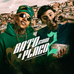 Bato Com O Placo 2 (Explicit)
