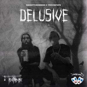 Delusive(feat. TrxvisPxpe) (Explicit)