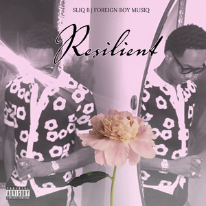 Resilient (Explicit)