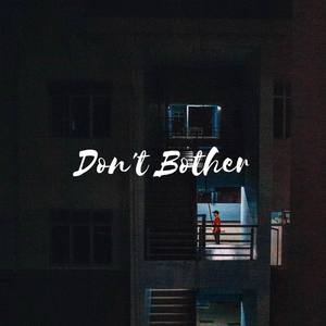 Don't Bother