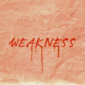 Weakness