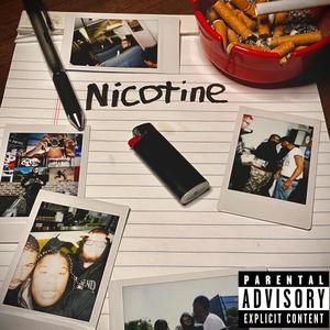 Nicotine (feat. Boolie Antlers & Donavan Burt) (Explicit)