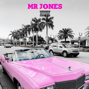 Mr Jones (Explicit)