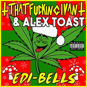 Edi-Bells (feat. Alex Toast) (Explicit)