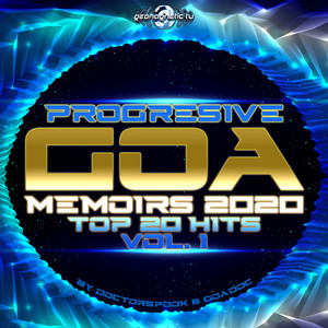 Progressive Goa Memoirs: 2020 Top 20 Hits, Vol. 1